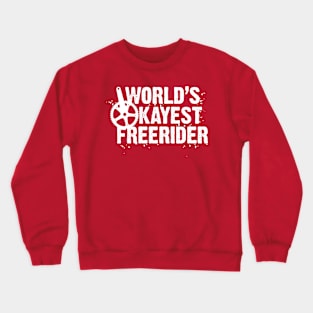 World's Okayest Freerider Crewneck Sweatshirt